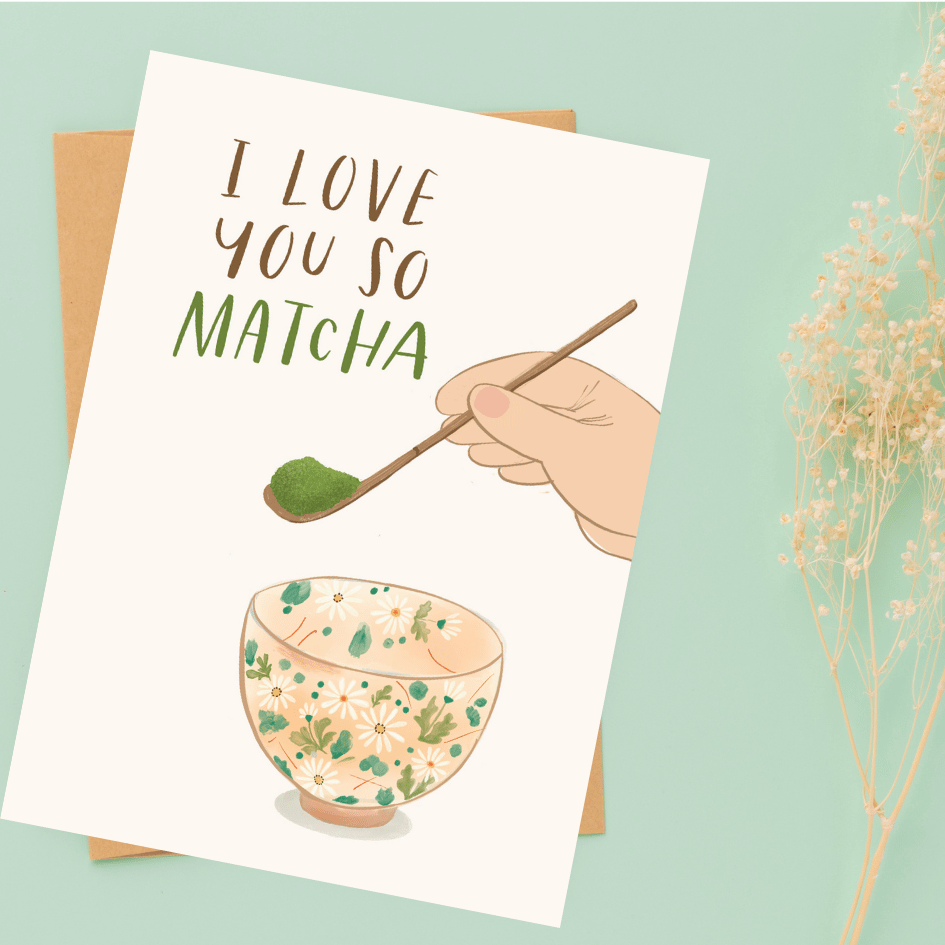 I love you so Matcha Greeting Card